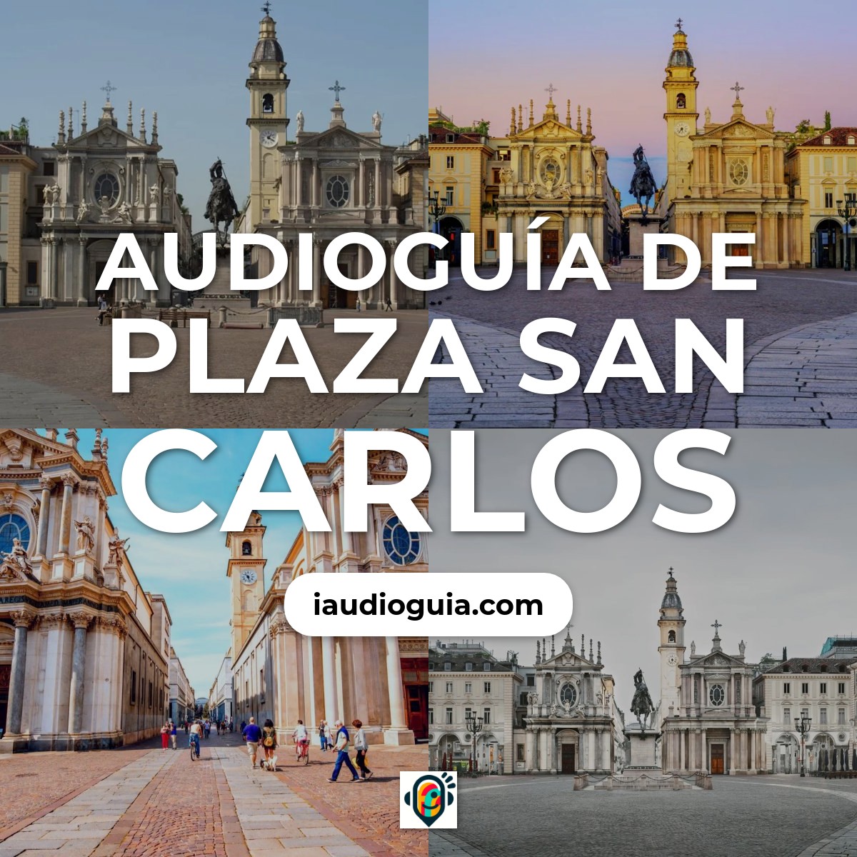 Audioguía de Piazza San Carlo