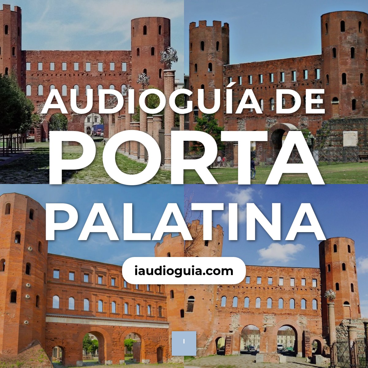 Audioguía de Porta Palatina