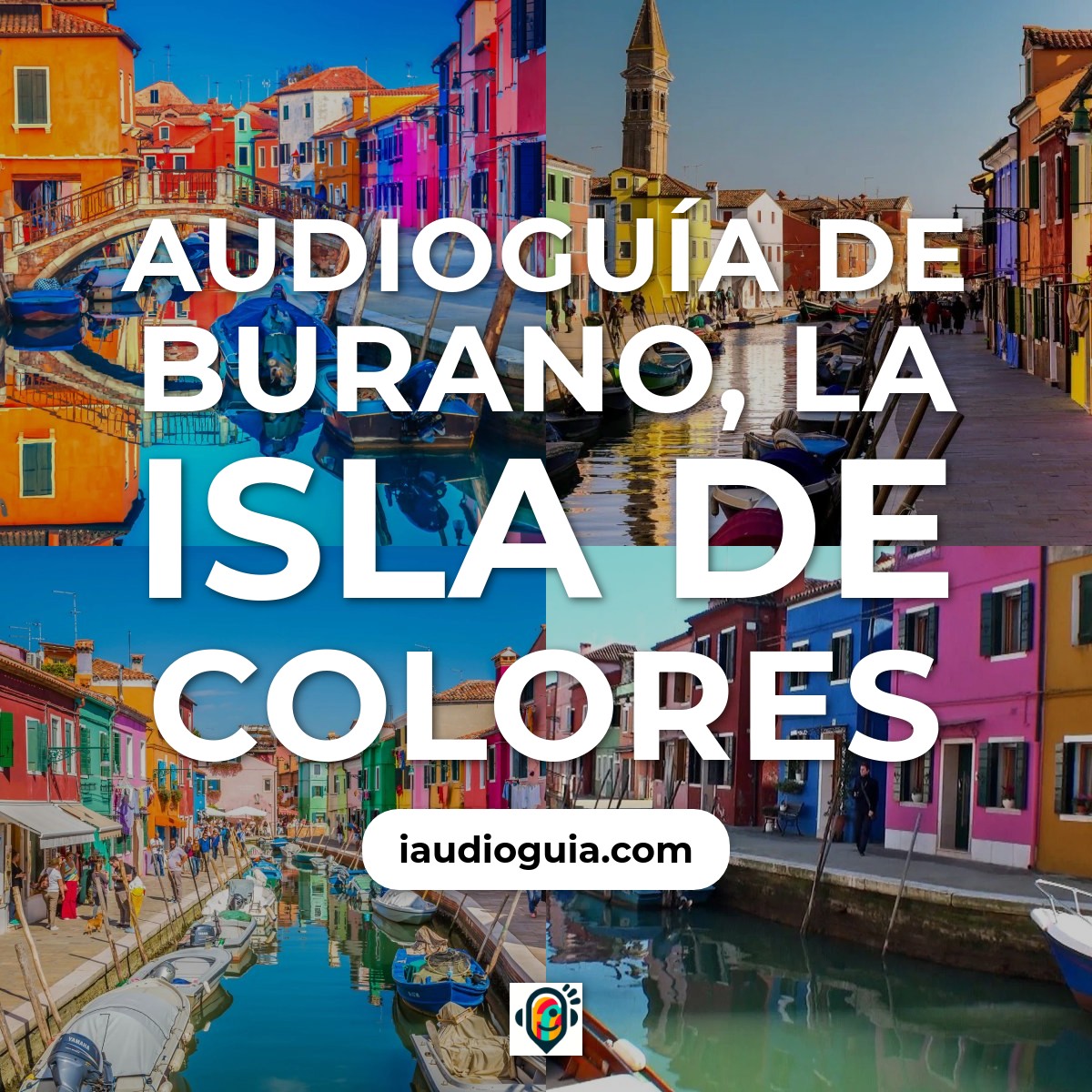 Audioguía de Burano, la Isla de Colores