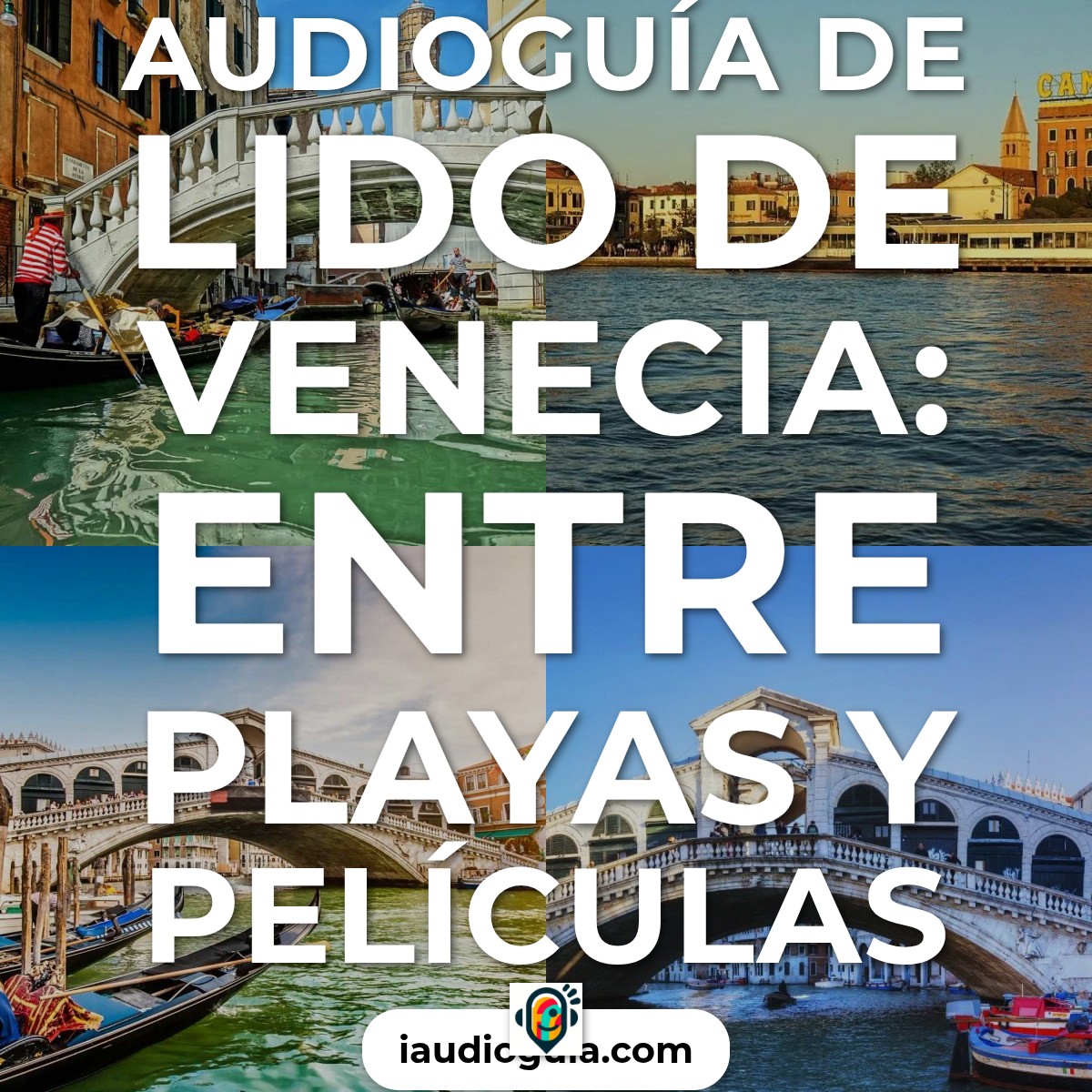 Audioguía de Lido Venecia
