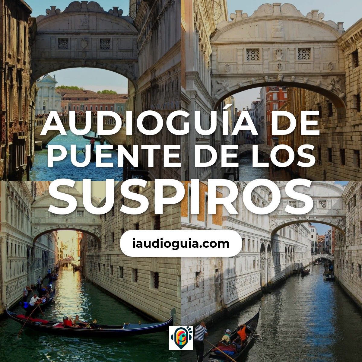 Audioguía de Puente de los Suspiros