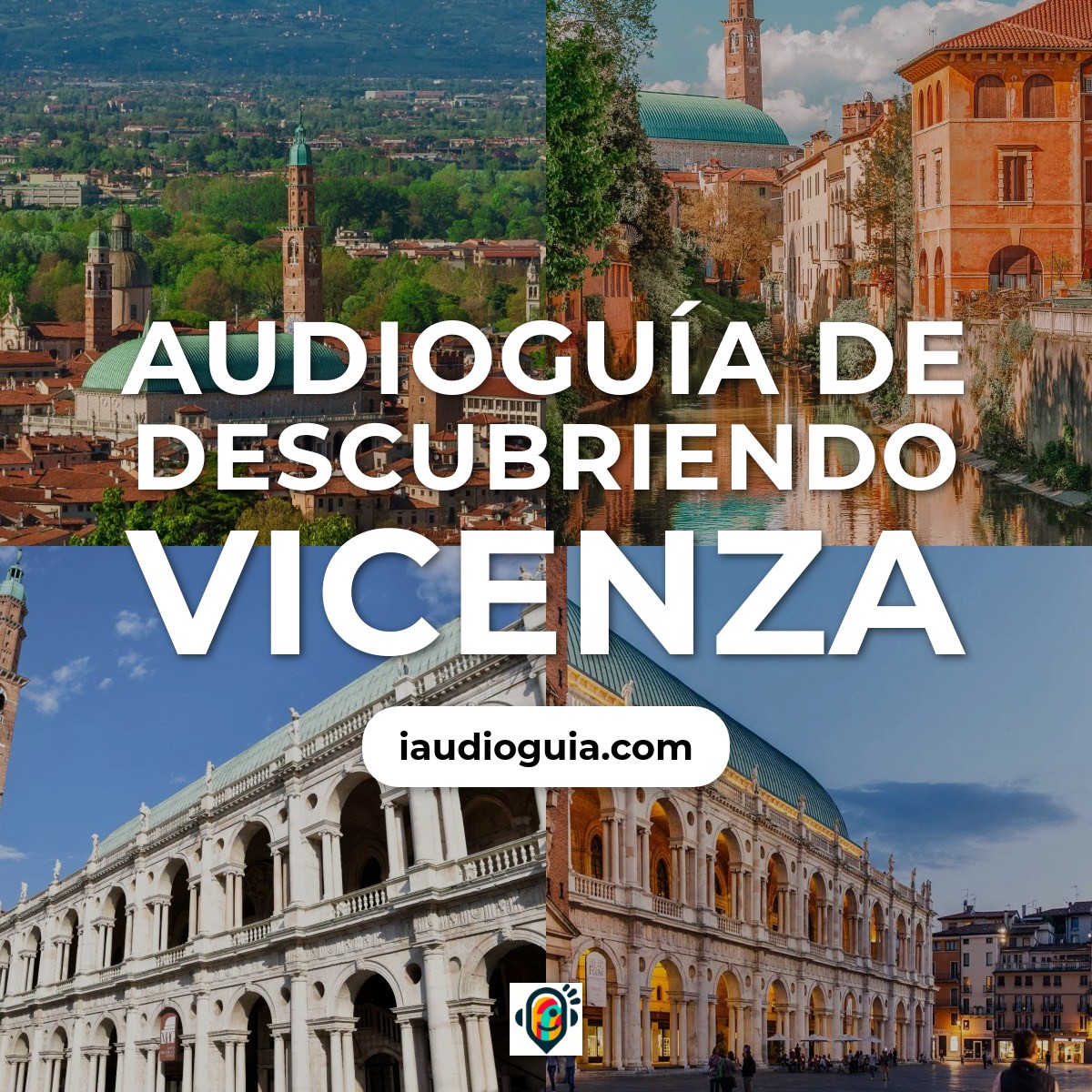 Audioguía de Vicenza