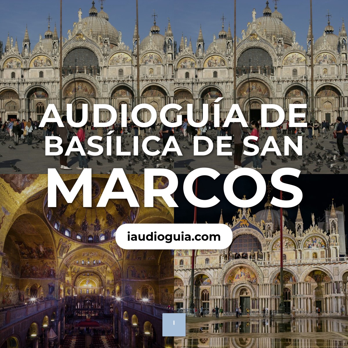 Audioguía de Basilica San Marcos