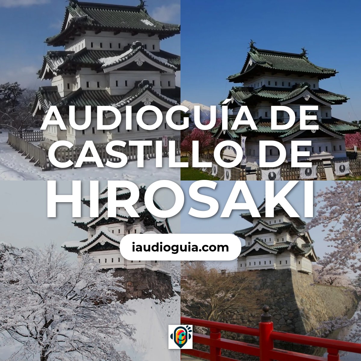 Audioguía de Castillo Hirosaki