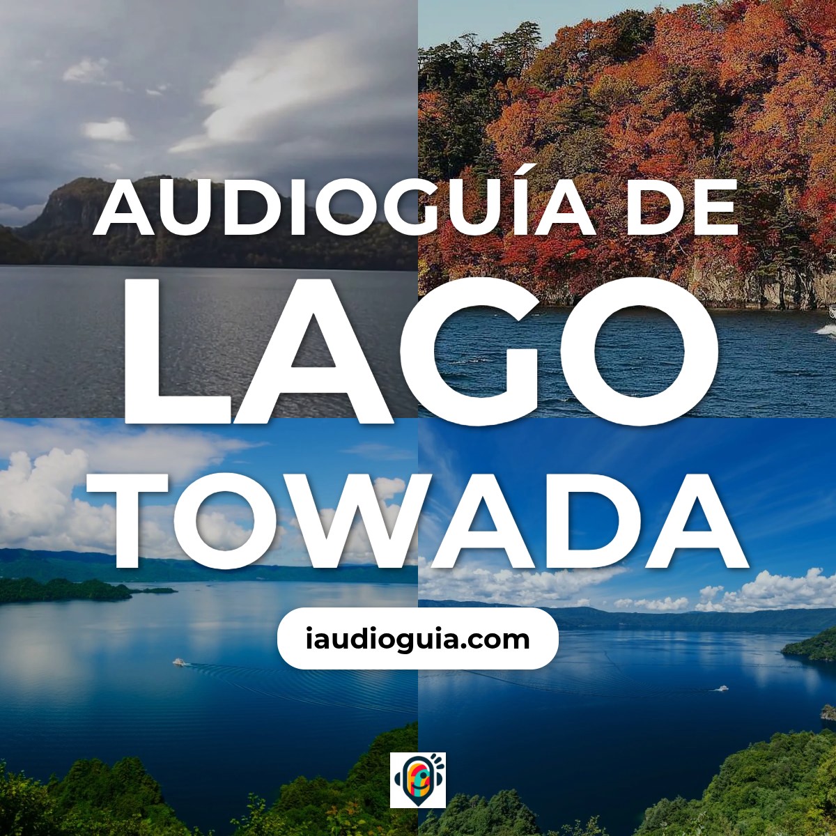 Audioguía de Lago Towada