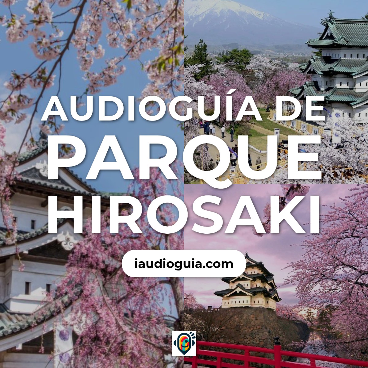 Audioguía de Parque Hirosaki