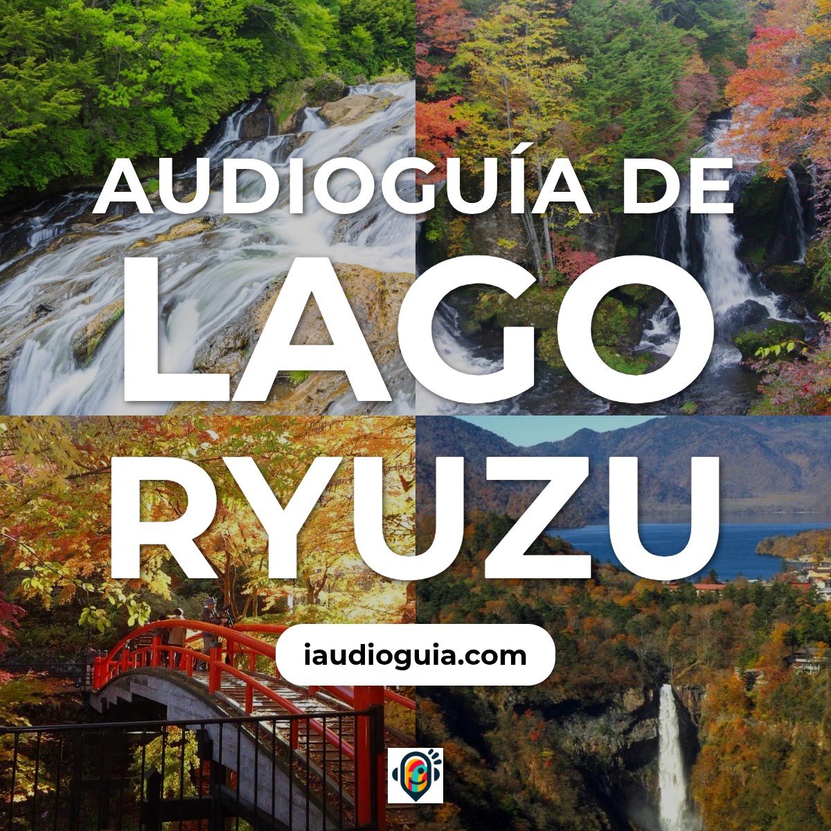 Audioguía de Lago Ryuzu