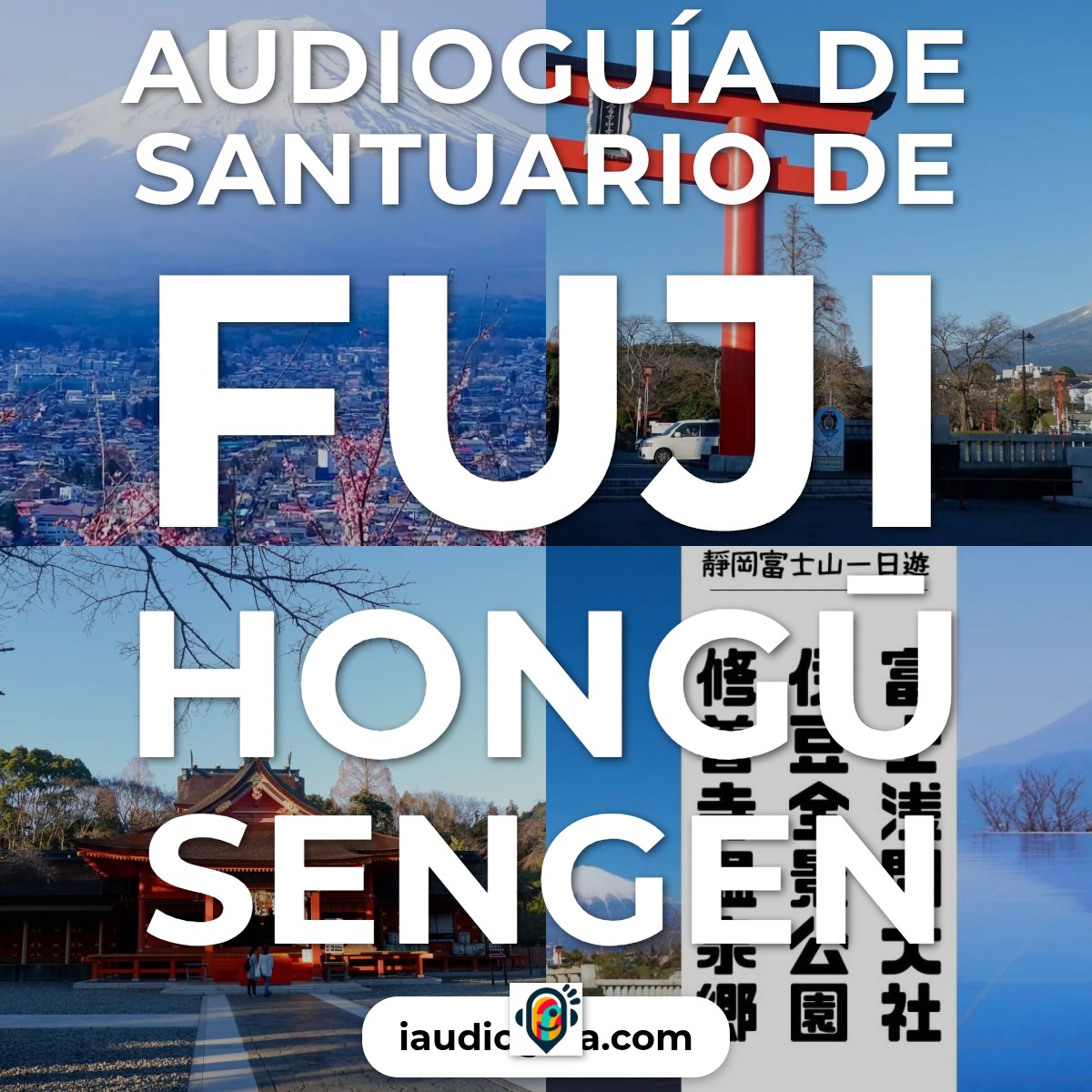 Audioguía de Fujisan Hongu Senge