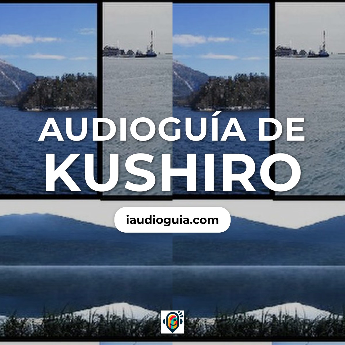 Audioguía de Kushiro