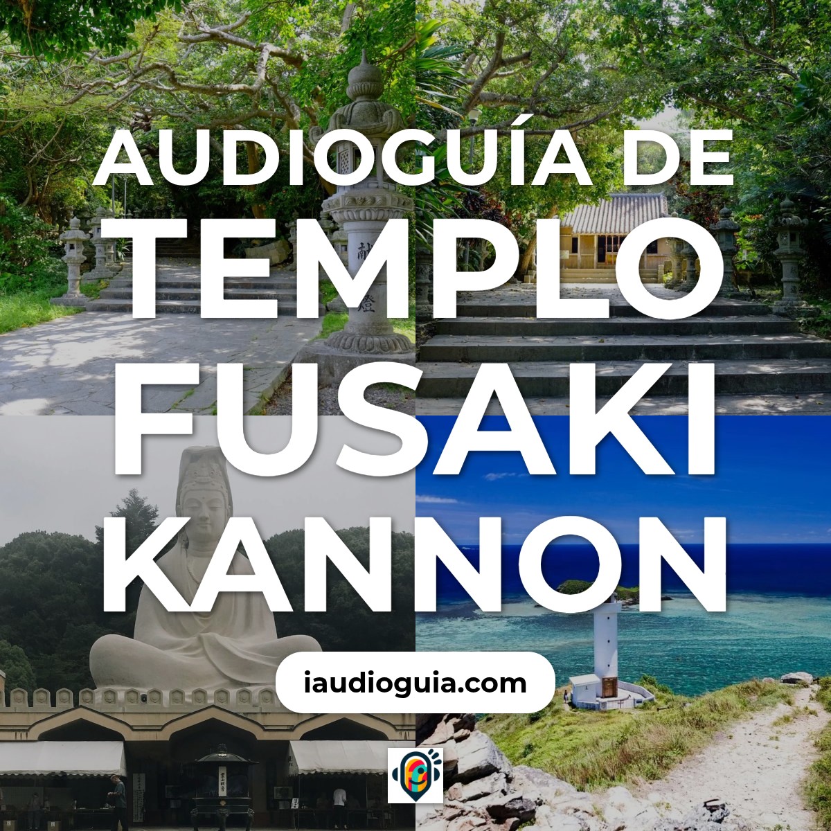 Audioguía de Templo Fusaki Kannon Do