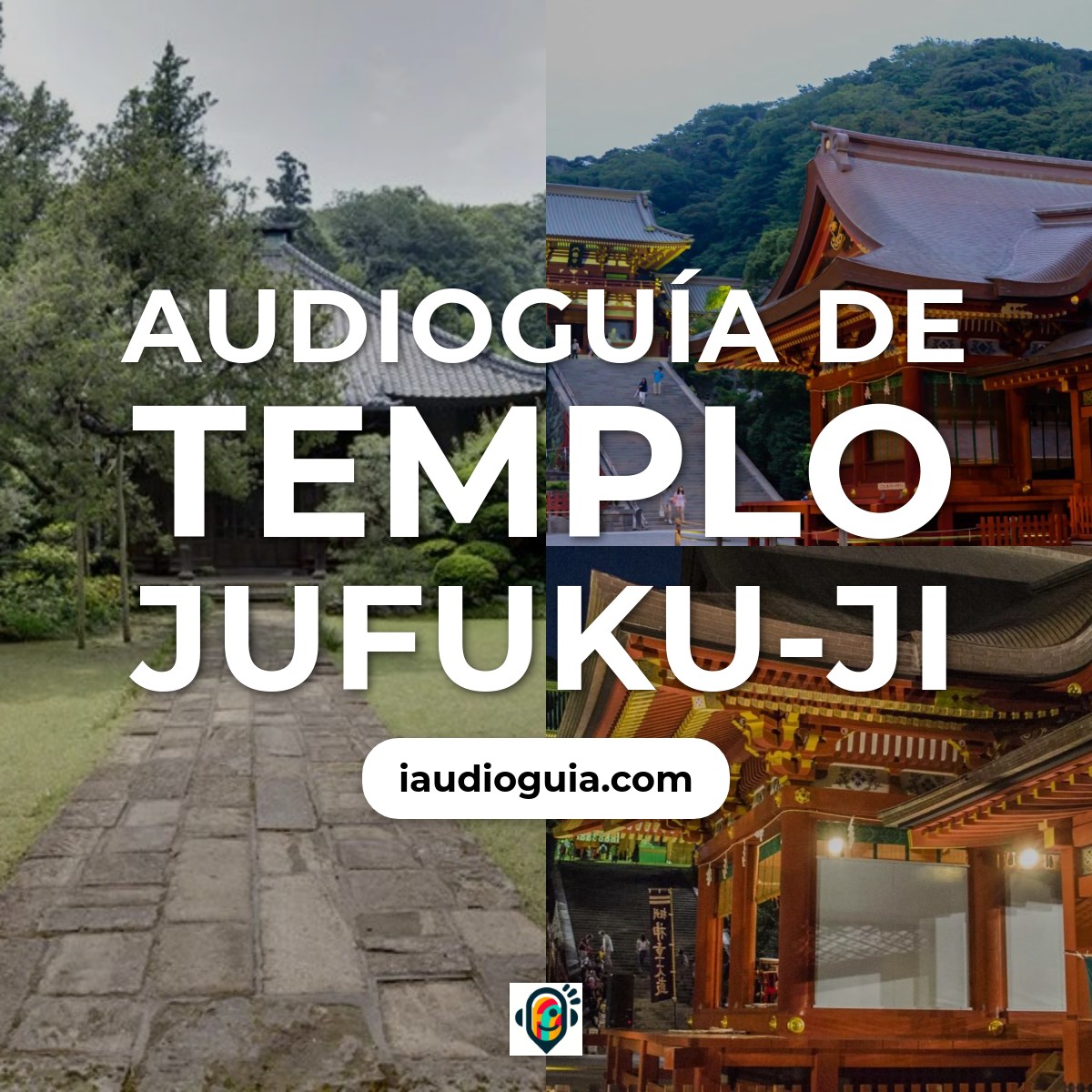 Audioguía de Templo Jufuku Ji