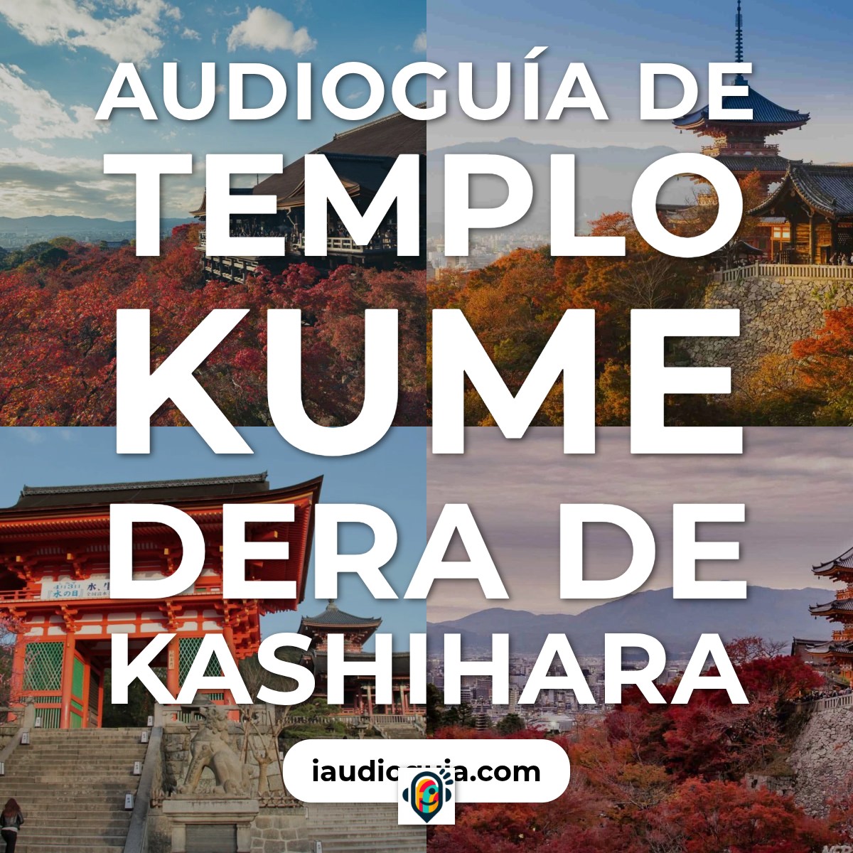 Audioguía de Templo Kume Dera