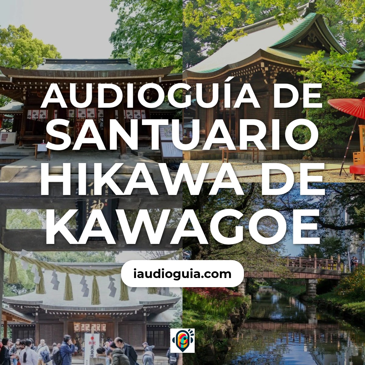 Audioguía de Santuario Hikawa