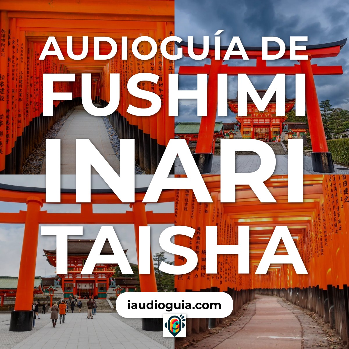 Audioguía de Fushimi Inari Taisha