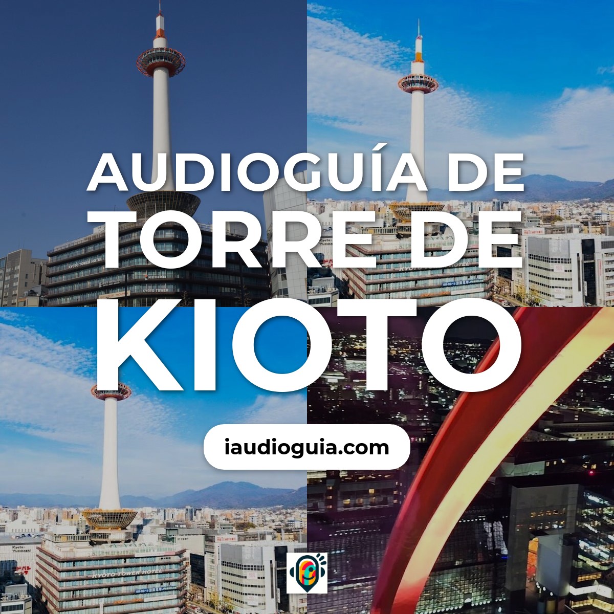 Audioguía de Kyoto Tower