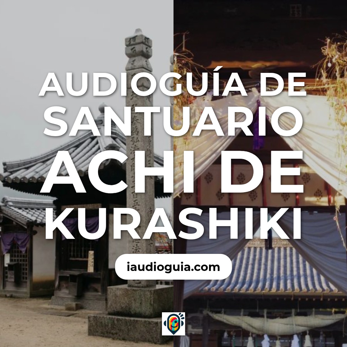 Audioguía de Achi Santuario