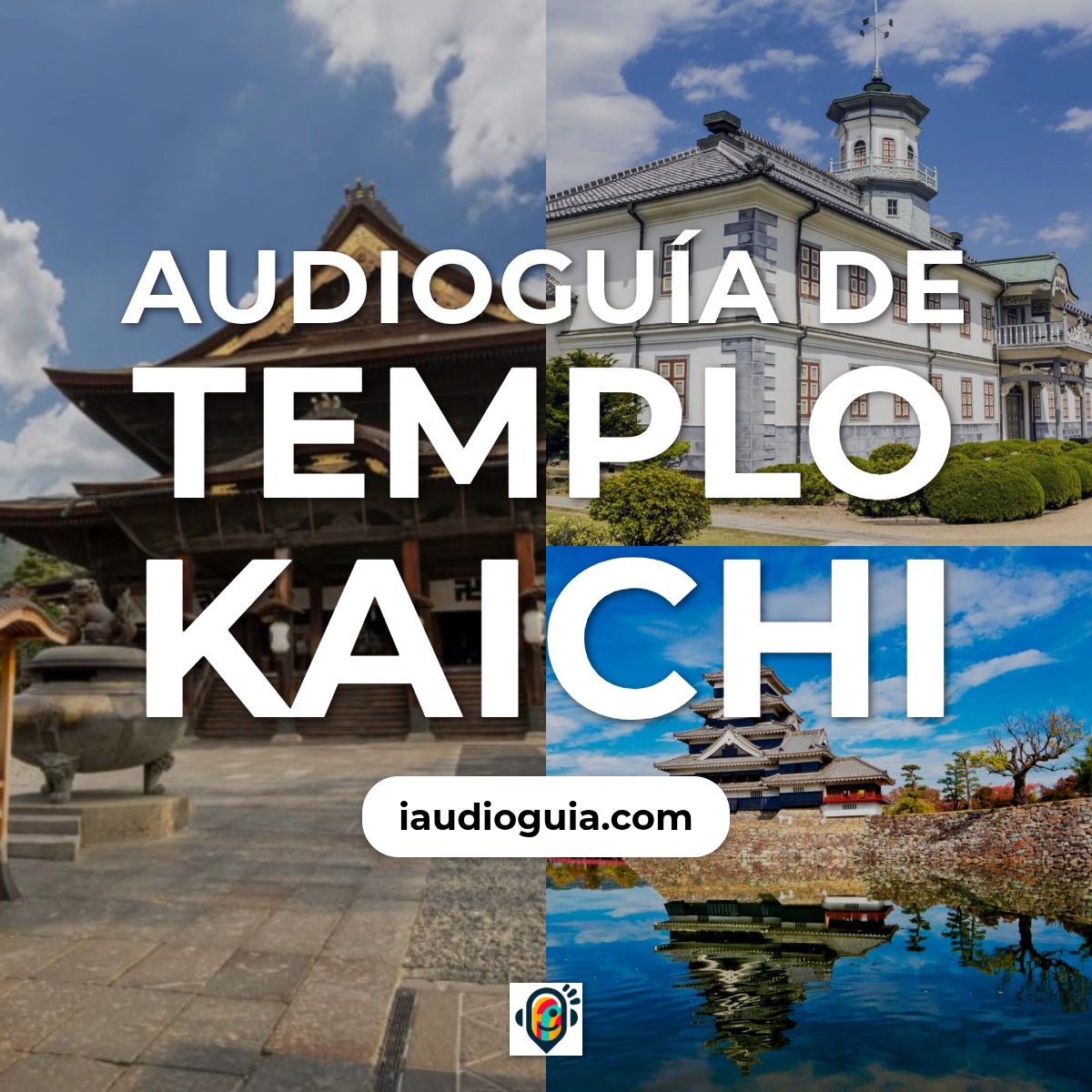 Audioguía de Templo Kaichi