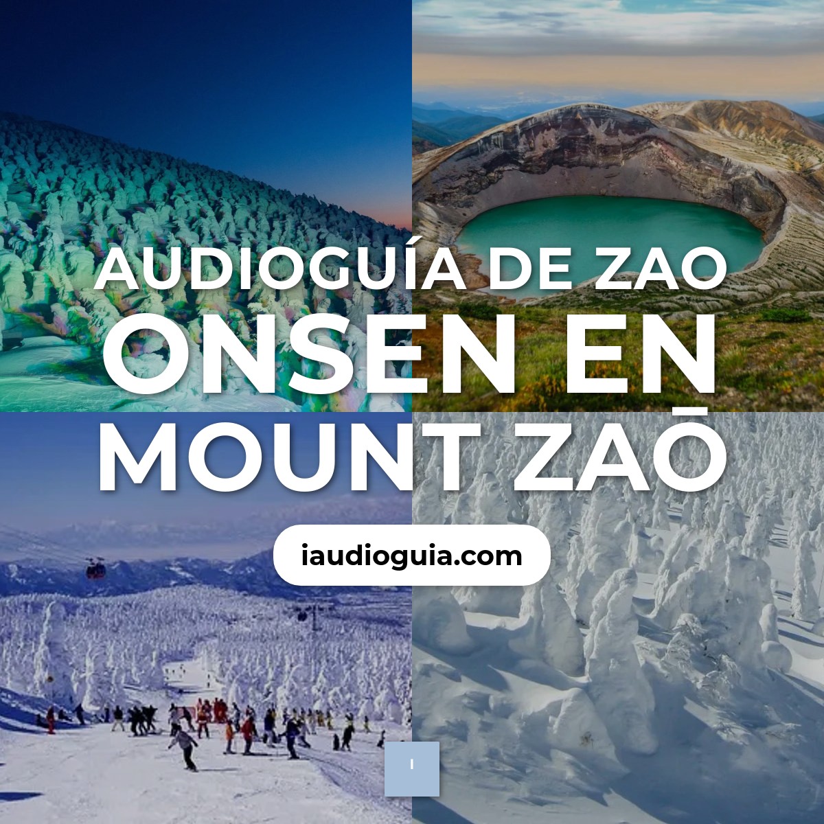 Audioguía de Zao Onsen