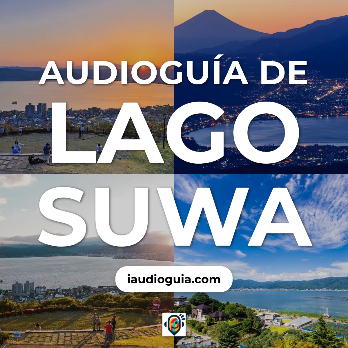 Audioguía de Lago Suwa