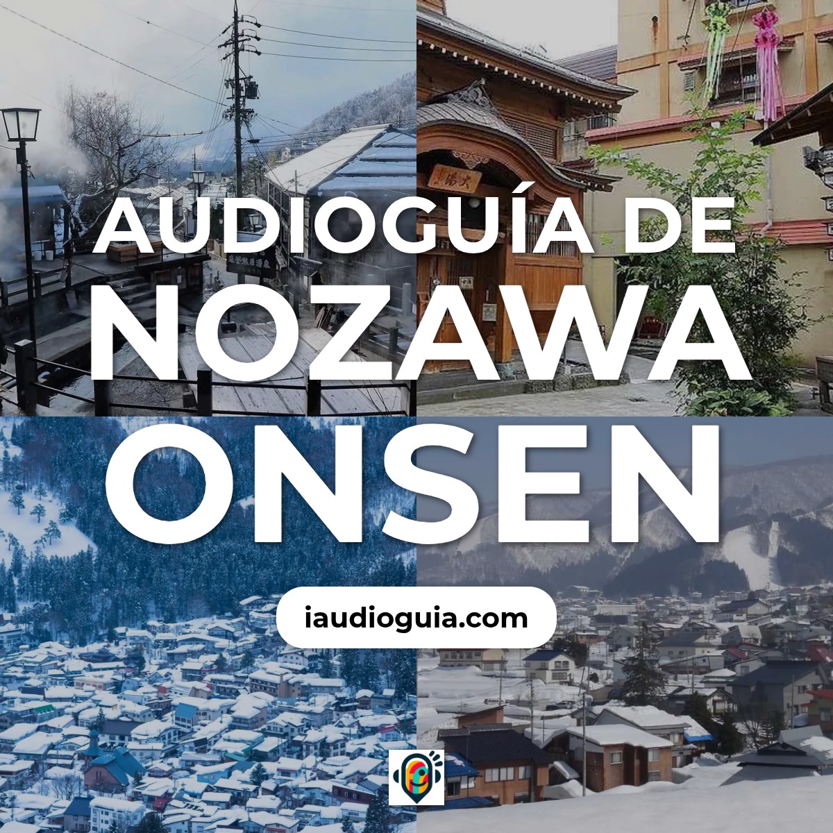 Audioguía de Nozawa Onsen