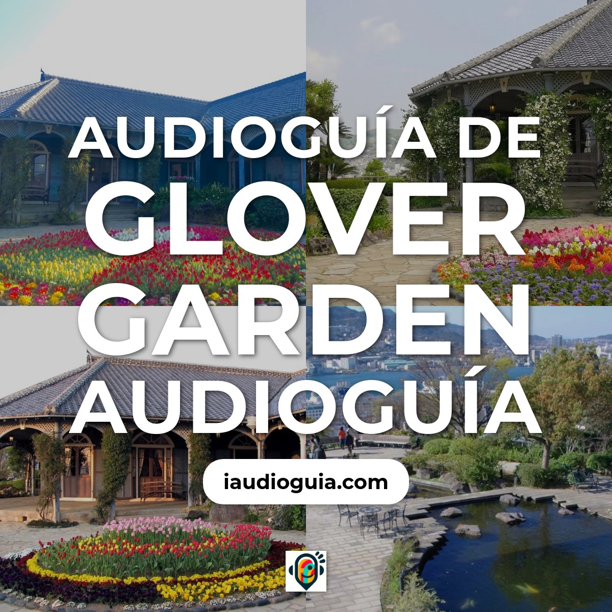 Audioguía de Glover Garden