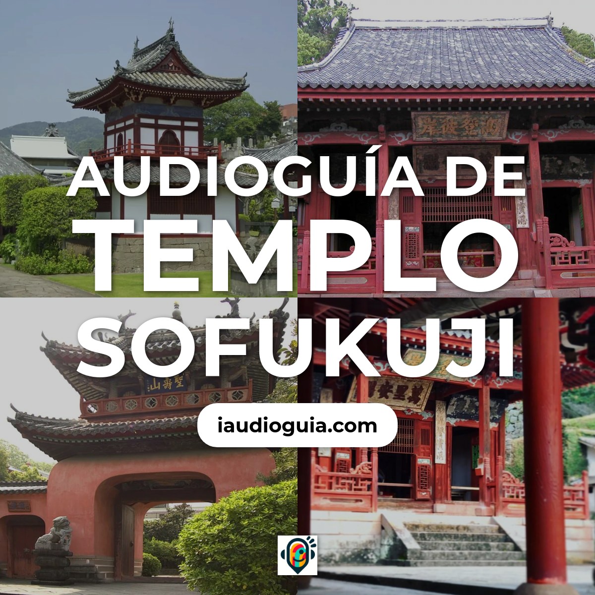 Audioguía de Templo Sofukuji
