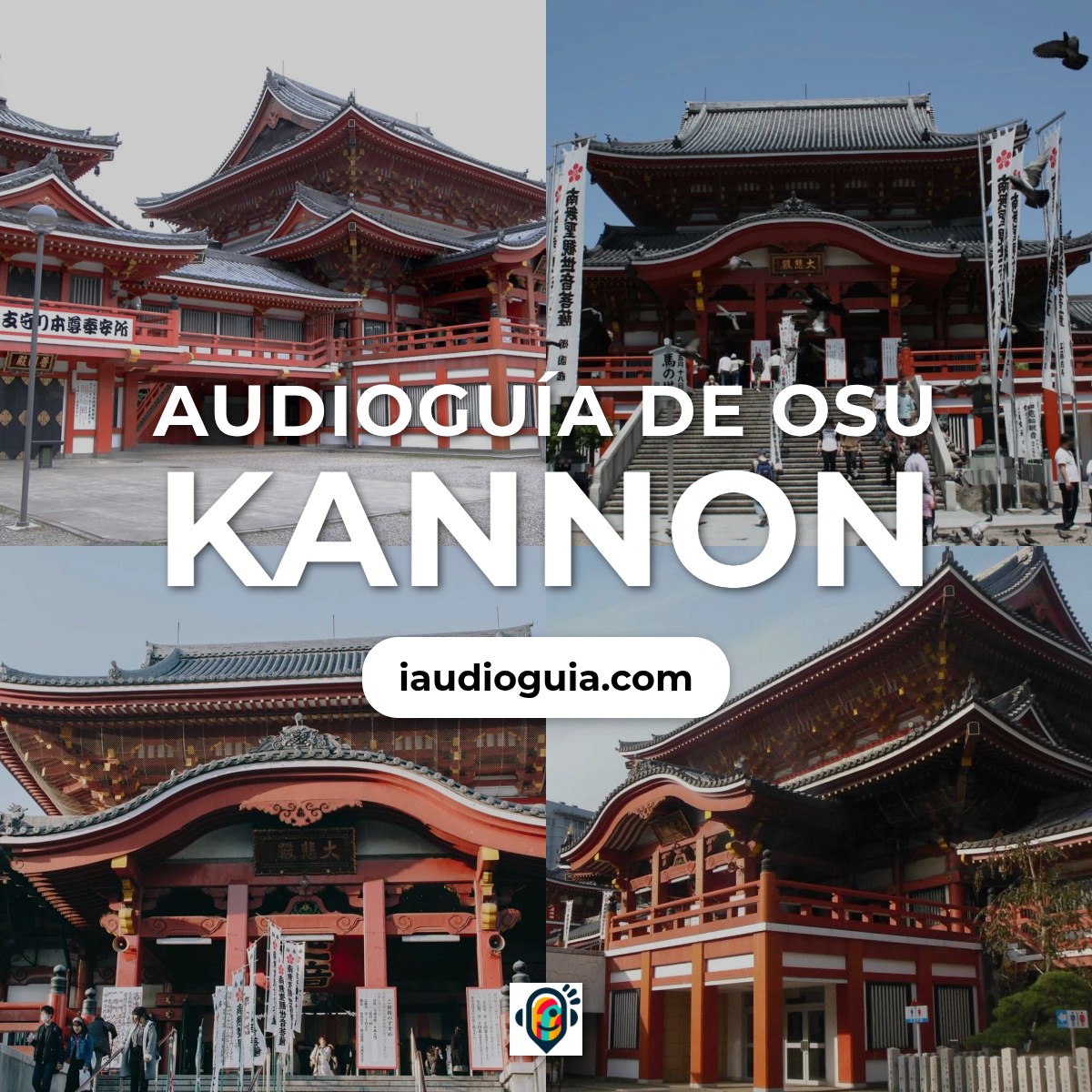 Audioguía de Osu Kannon