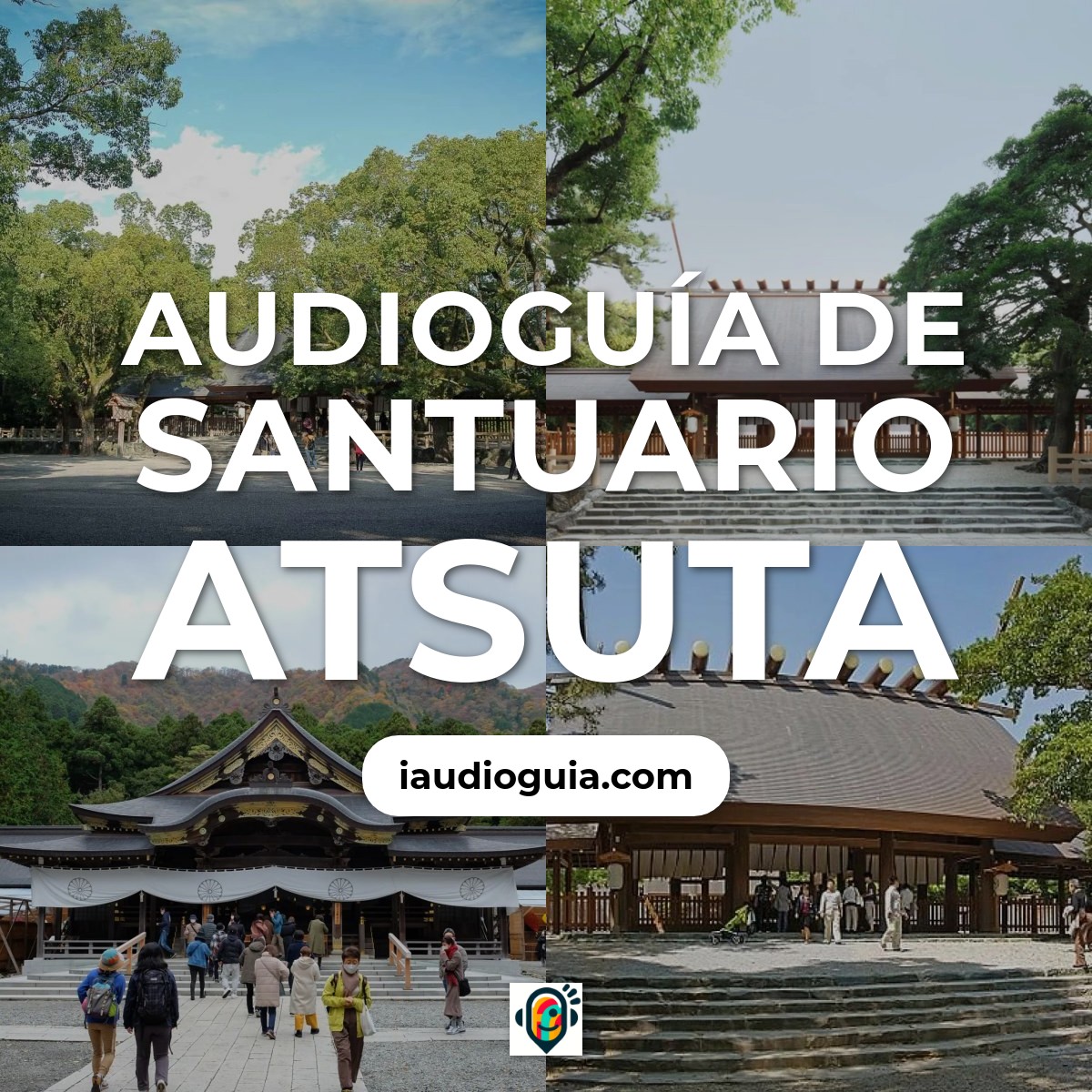 Audioguía de Santuario Atsuta