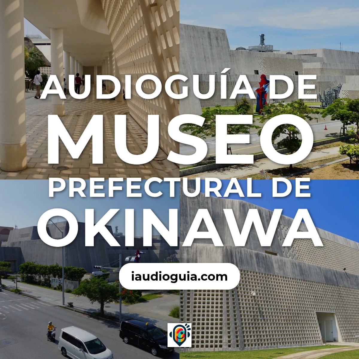 Audioguía de Museo Prefectural Okinawa