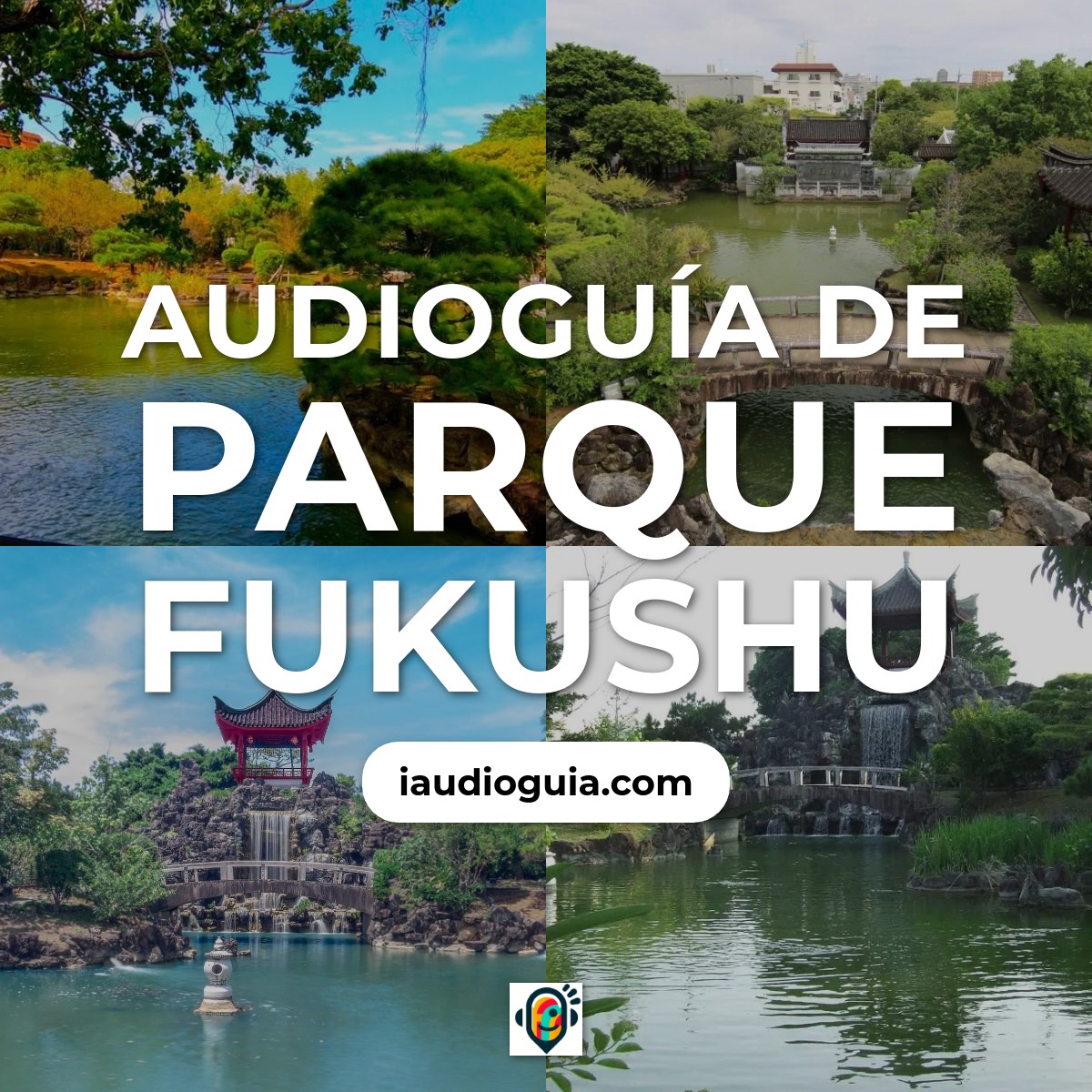 Audioguía de Parque Fukushu