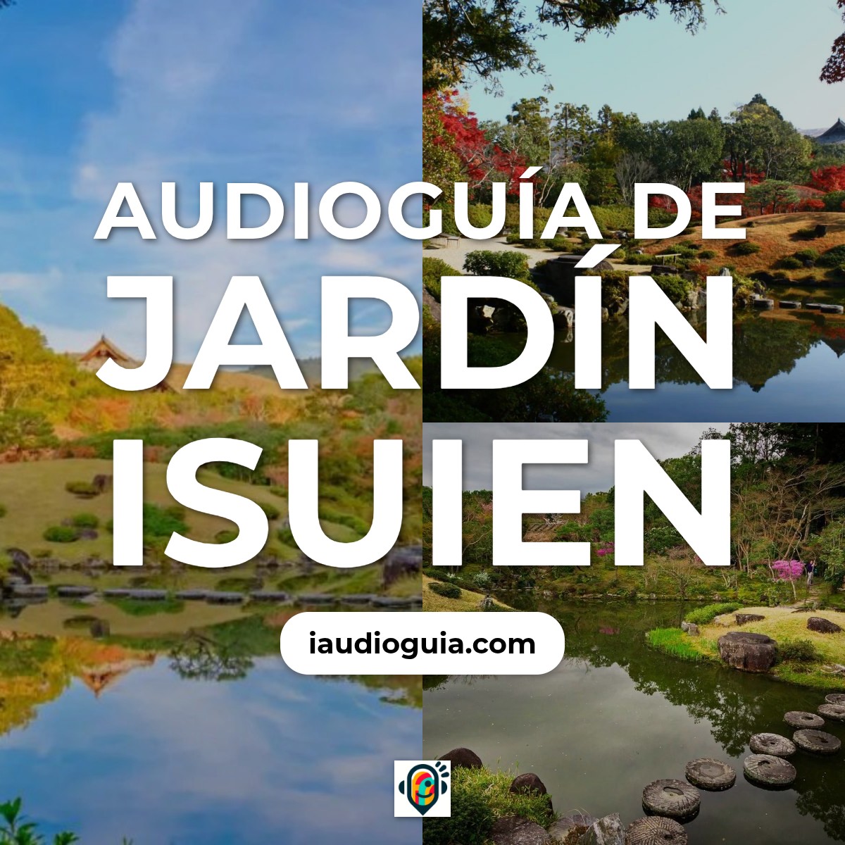 Audioguía de Jardin Isuien