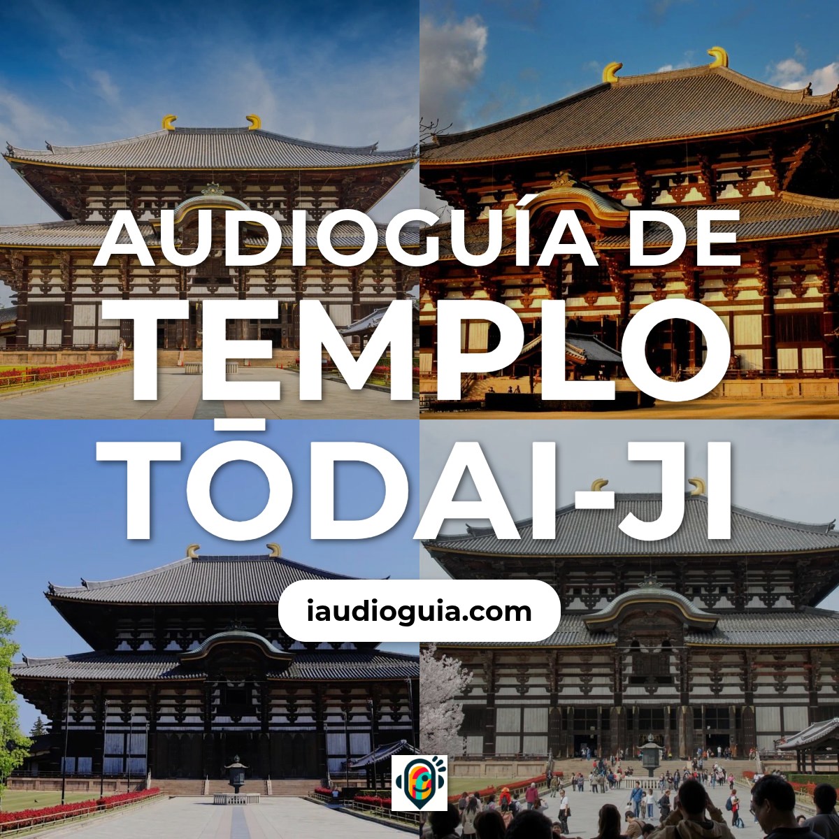 Audioguía de Templo Todai Ji