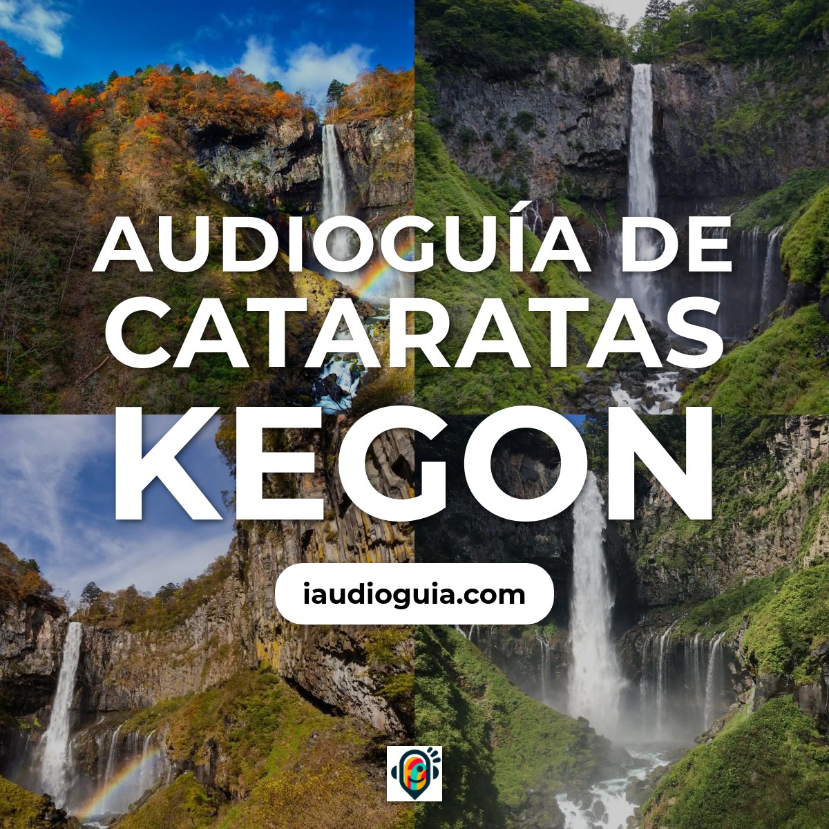 Audioguía de Cataratas Kegon