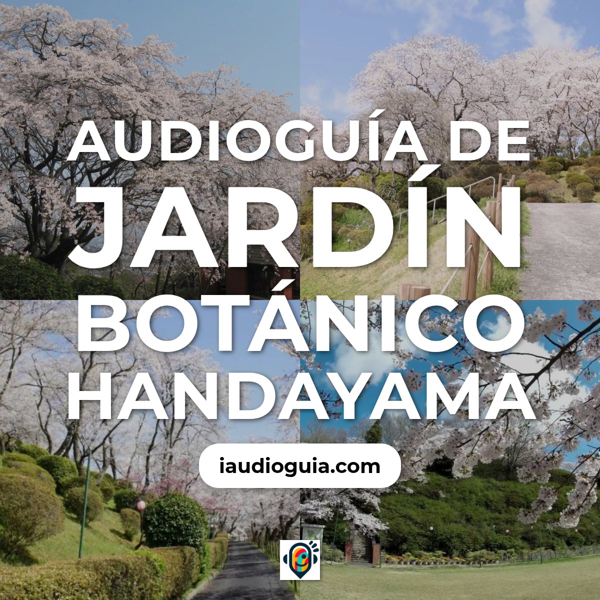 Audioguía de Handayama Botanico Jardin