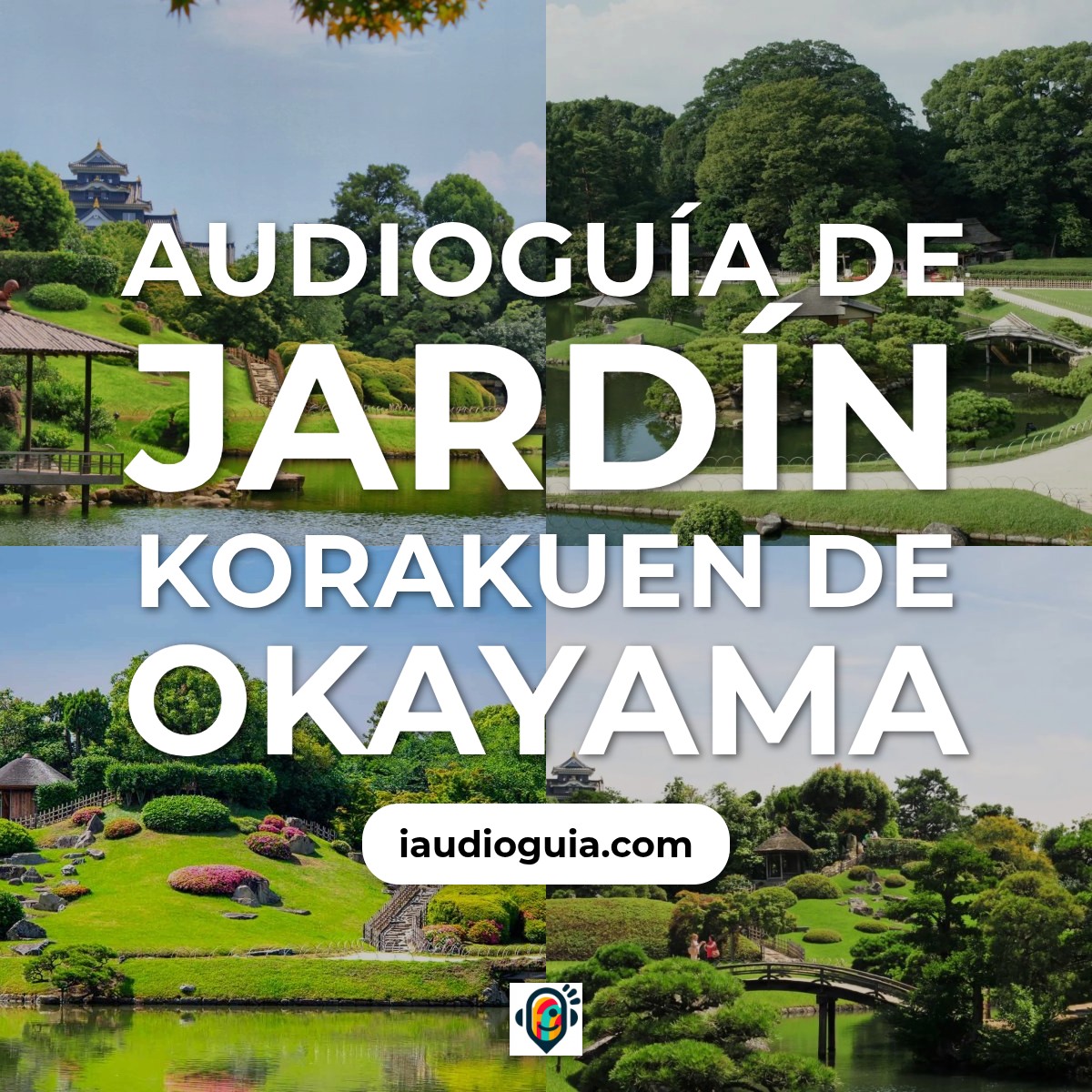 Audioguía de Korakuen Jardin