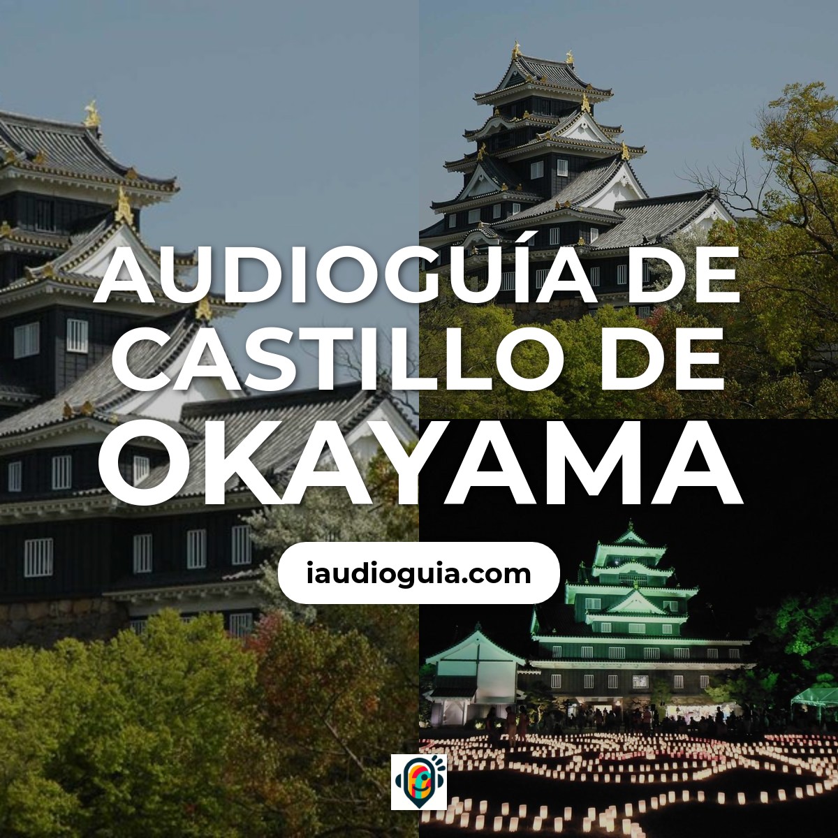 Audioguía de Okayama Castle