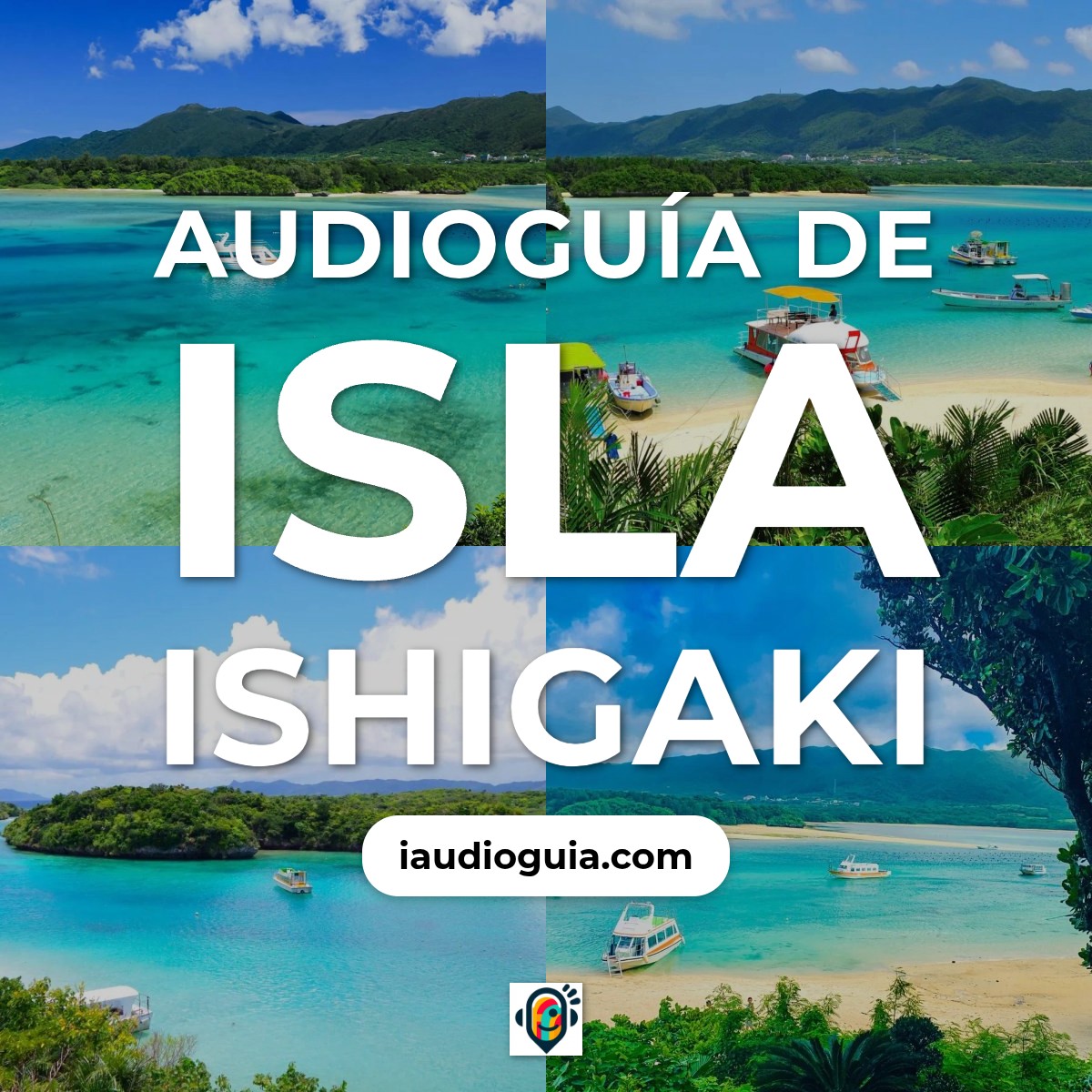 Audioguía de Isla Ishigaki