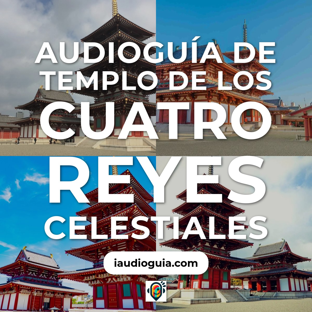 Audioguía de Templo Shitenno Ji
