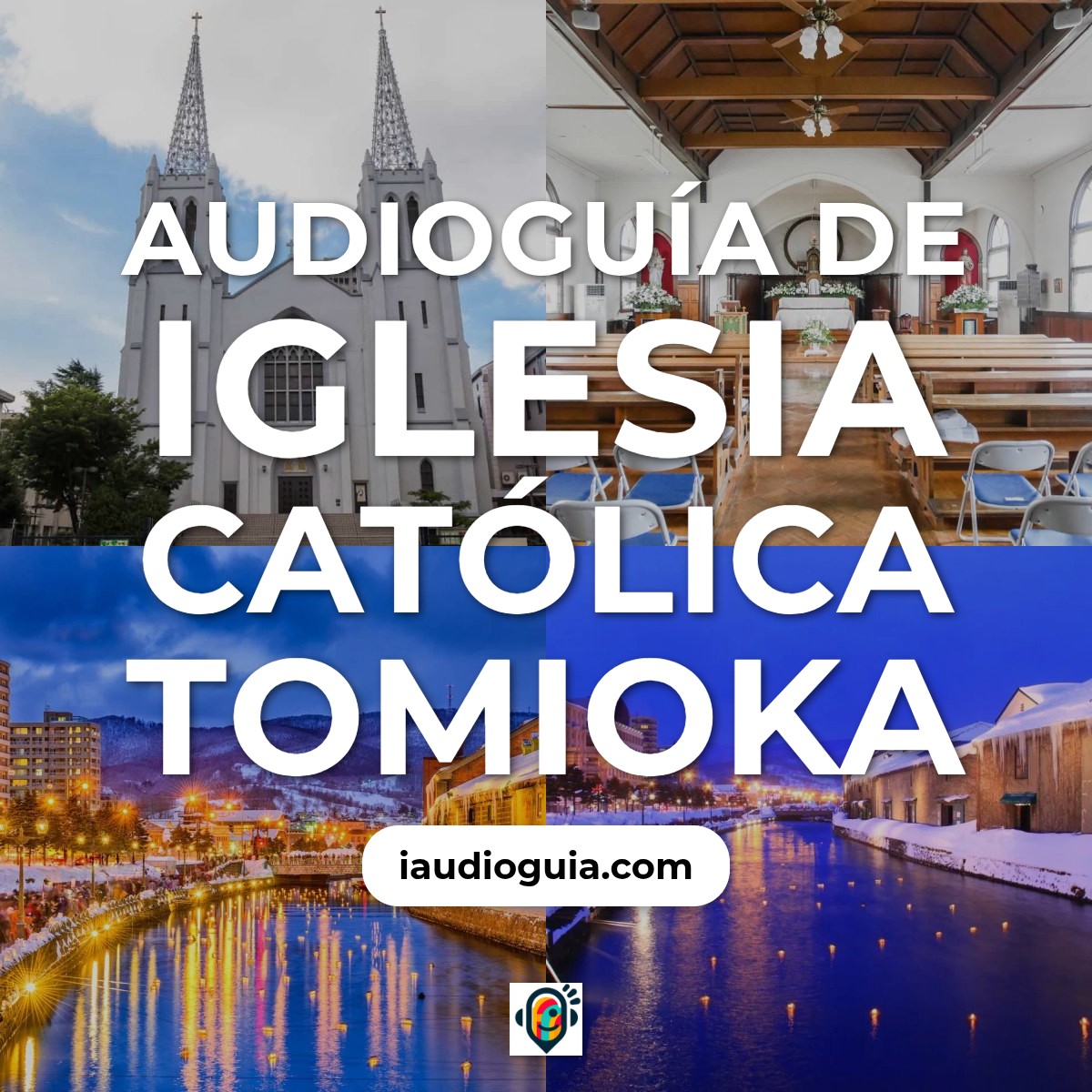 Audioguía de Iglesia Catolica Tomioka
