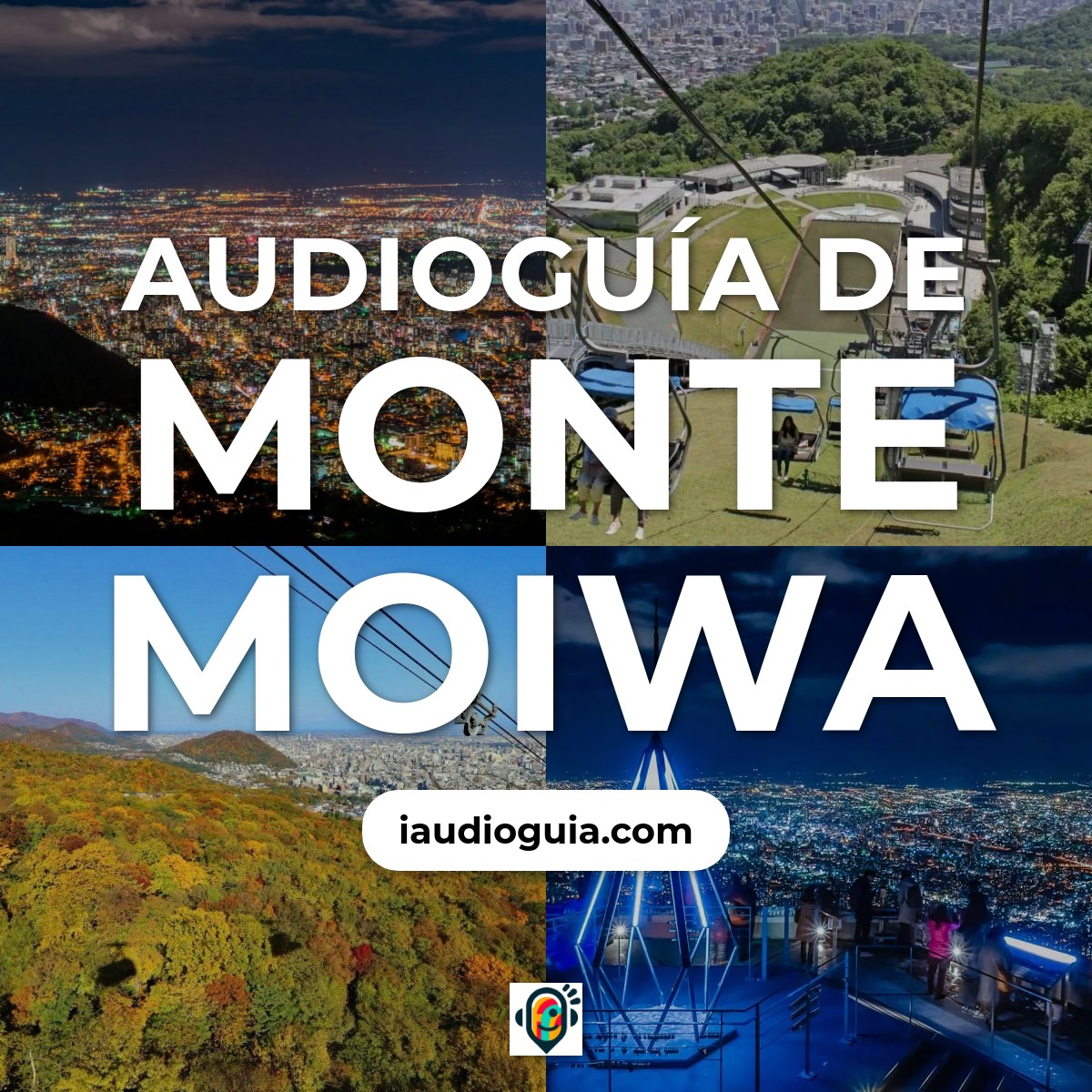 Audioguía de Montana Moiwa