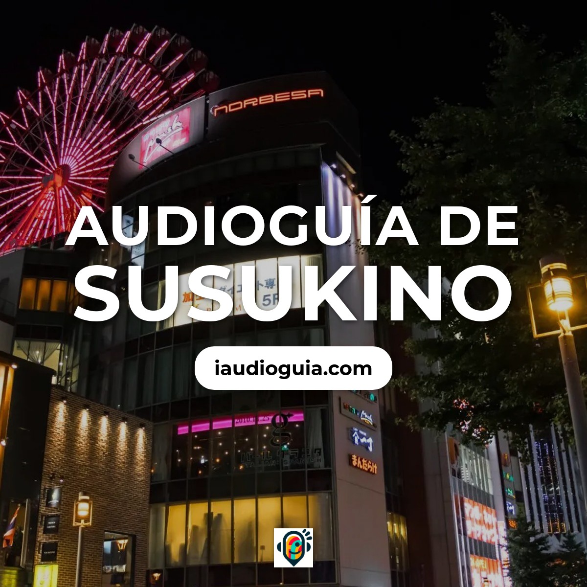 Audioguía de Susukino