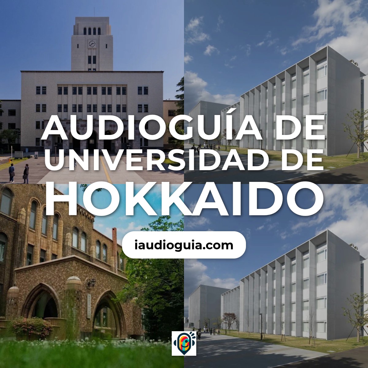 Audioguía de Universidad Hokkaido