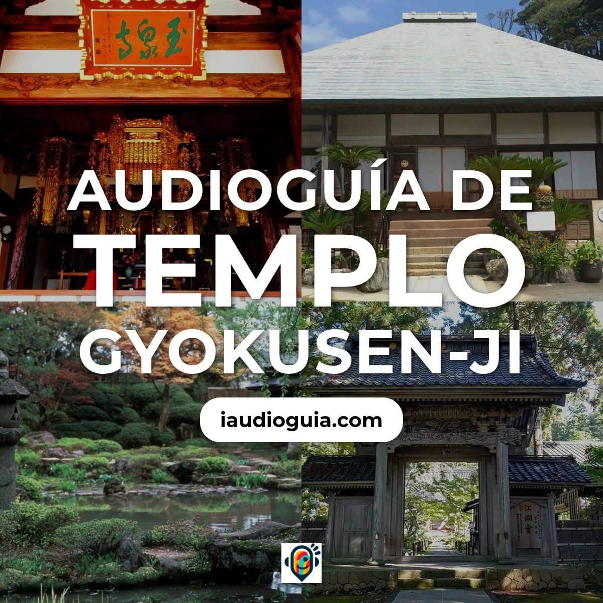 Audioguía de Gyokusen Ji Templo