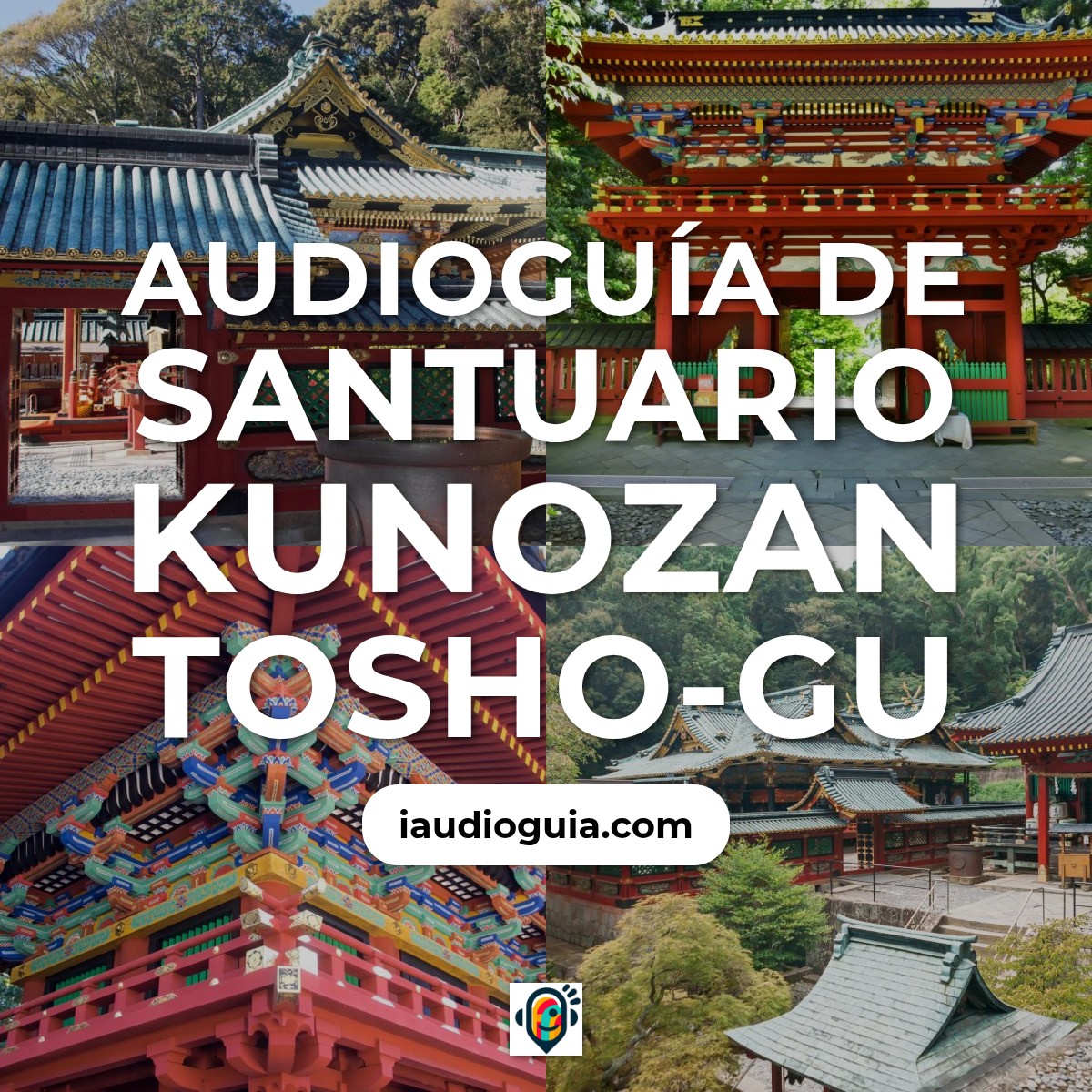 Audioguía de Santuario Kunozan Tosho Gu