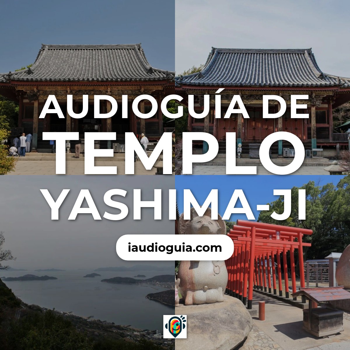 Audioguía de Templo Yashima Ji