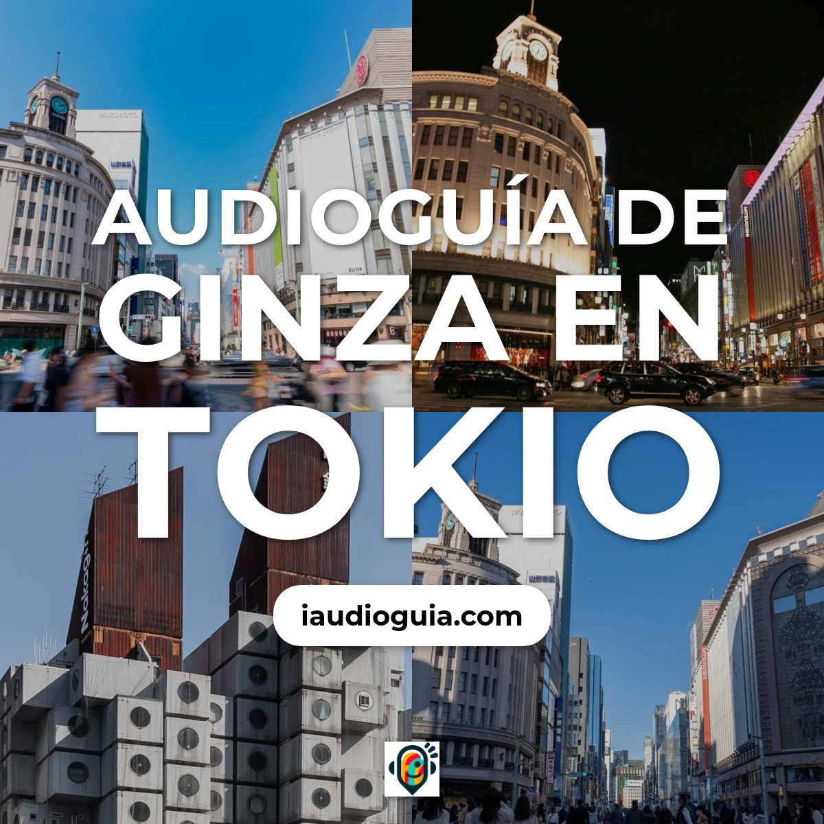 Audioguía de Ginza