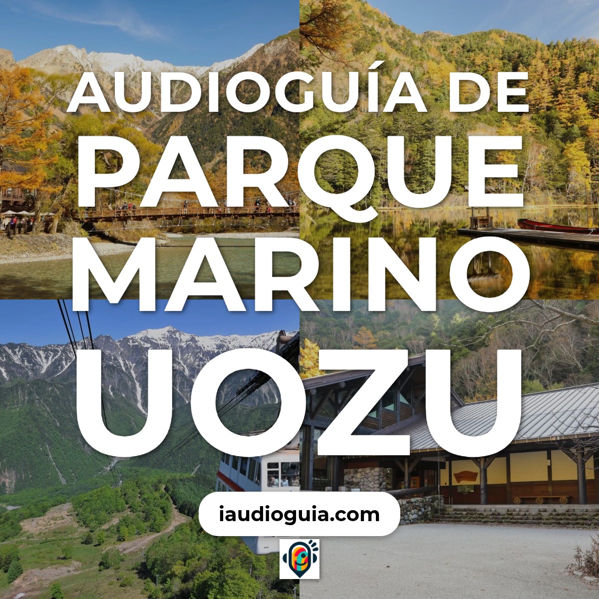 Audioguía de Parque Marino Uozu