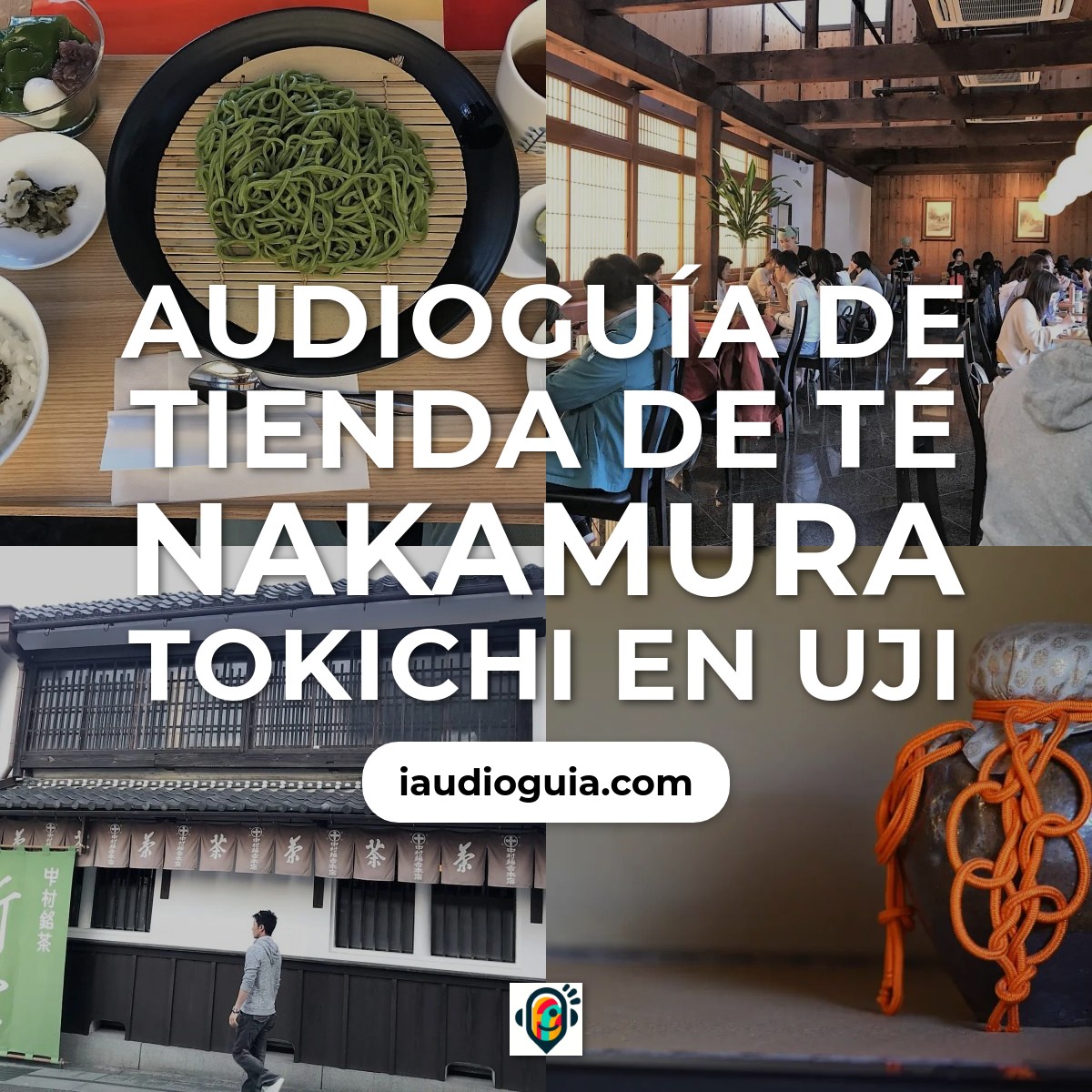 Audioguía de Tienda Te Nakamura Tokichi