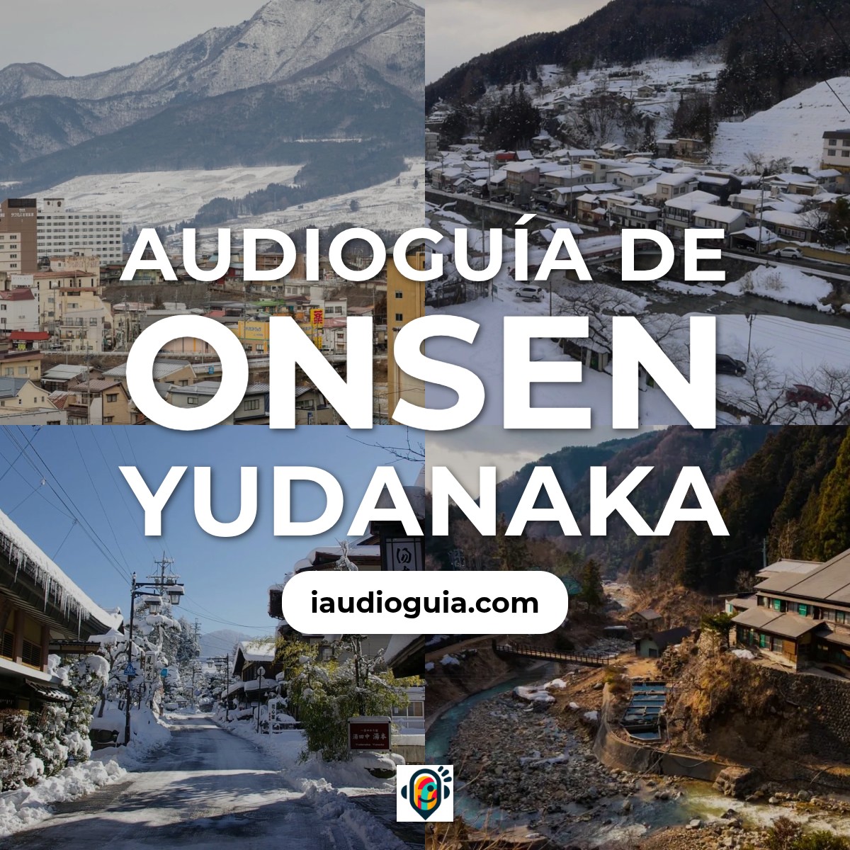 Audioguía de Onsen Yudanaka