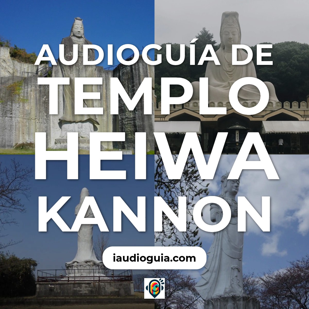 Audioguía de Templo Heiwa Kannon